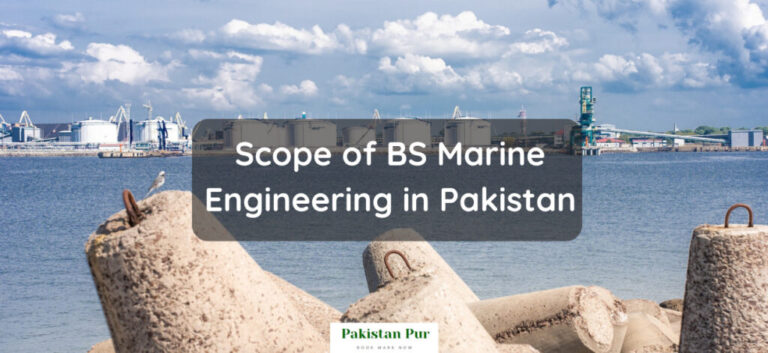 Scope Of Bs Marine Engineering In Pakistan