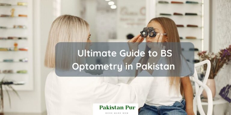 BS Optometry In Pakistan Scope And Universities 2023