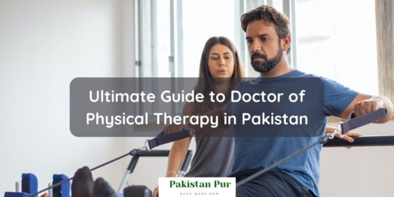 doctor of physical therapy in pakistan