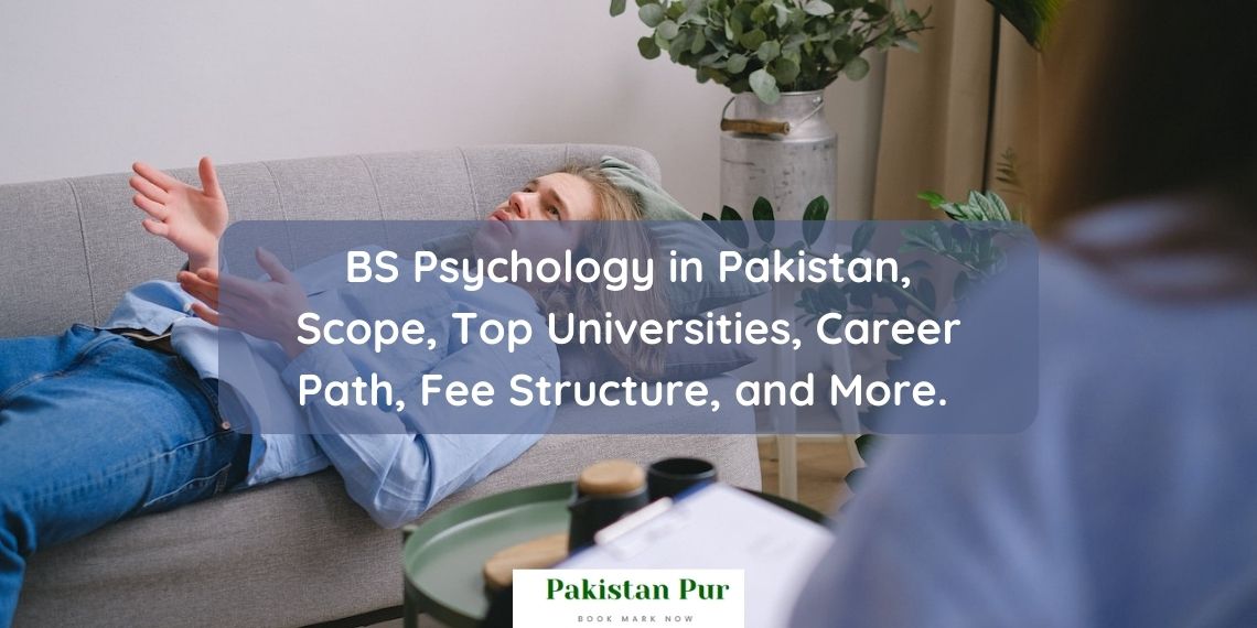 Which University Is Best For Bs Psychology In Pakistan