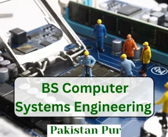 Bechelor of computer systems engineering in pakistan