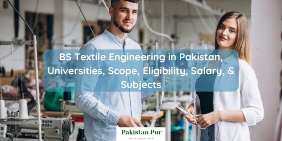 bs textile engineering in pakistan