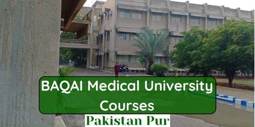 BAQAI Medical University Courses