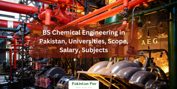 BS Chemical Engineering in Pakistan