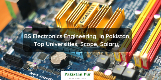 BS Electronics Engineering in Pakistan