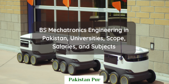 BS Mechatronics Engineering in Pakistan