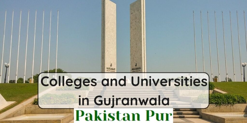 Colleges and Universities in Gujranwala