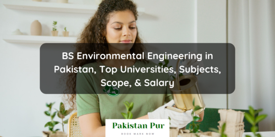 BS Environmental Engineering in Pakistan