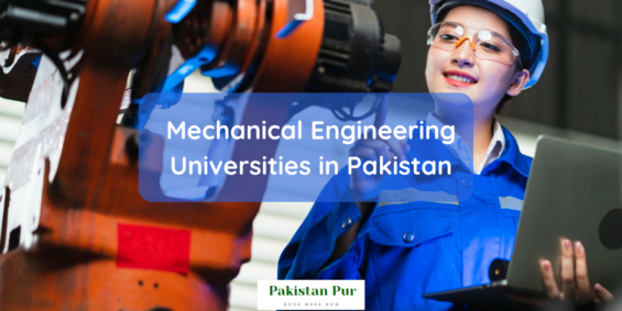 Mechanical Engineering Universities in Pakistan