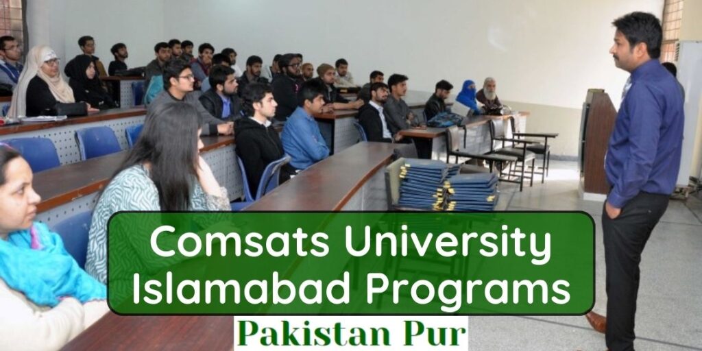Comsats University Islamabad Programs
