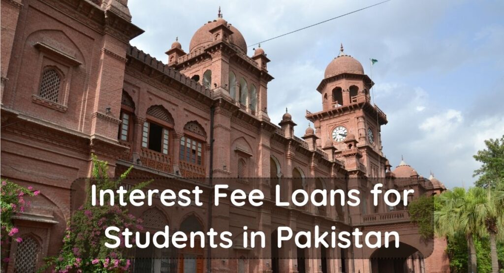 Interest Free Educational Loans in Pakistan for Students in Public Sector Universities