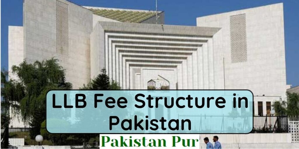 LLB Fee Structure in Pakistan (1)