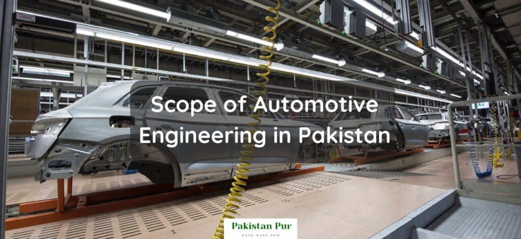 Scope of Automotive Engineering in Pakistan