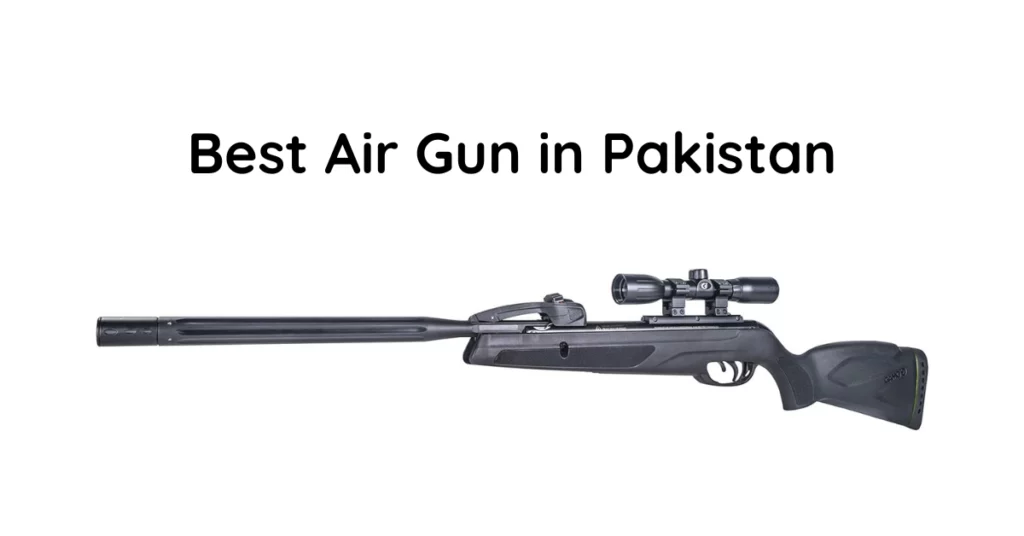 Best Air Gun Available in Pakistan