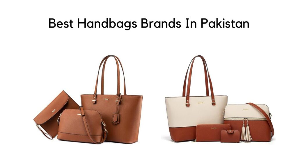 Best Handbags Brands In Pakistan